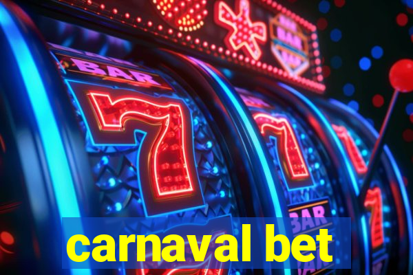 carnaval bet